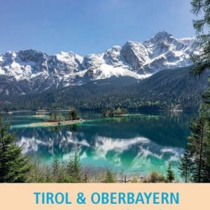 KLF: Reise Tirol & Oberbayern